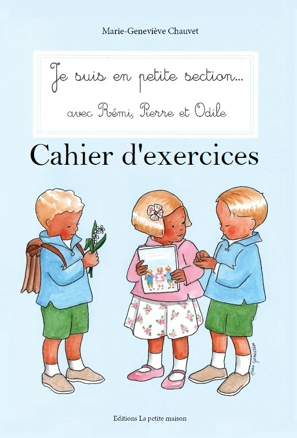 Je suis en petite section - Cahiers d'exercices