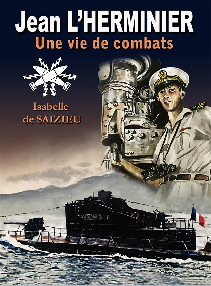 Jean L'Herminier - Une vie de combats