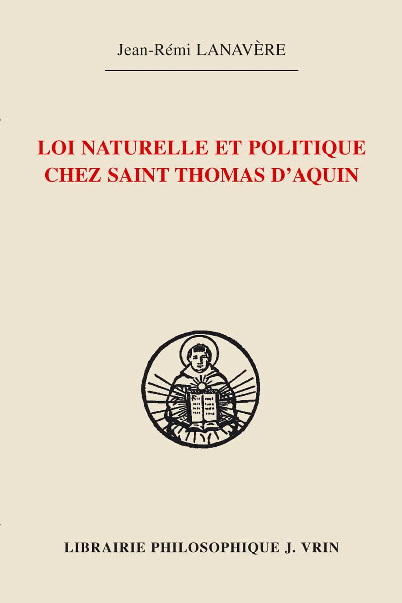 Loi naturelle et politique chez Saint Thomas